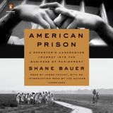 Shane Bauer Releases American Prison