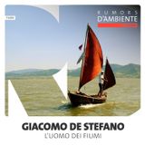 Giacomo De Stefano, l’uomo dei fiumi