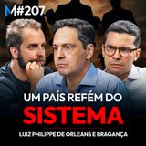 #207 | POR QUE O BRASIL É UM PAÍS ATRASADO? E O QUE PRECISA MUDAR?