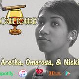 The Mogul Lounge Episode 158: Aretha, Omarosa, & Nicki