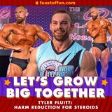 Tyler Fluitt: Harm Reduction for Steroids