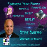 REPLAY: UFOs/UAPs or Drones? with Steve Sufaro - Paranormal Heart
