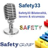 Safety 33 Bilateralità, Lavoro & Sicurezza