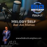 Bio Bootcamp Melody Self - Bad Ass Mamas