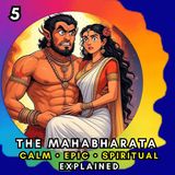 Mahabharata 5 Hinduism Scripture - Mythology Story Explained