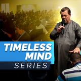 Episode 59 - Timeless Mindset John 12:30-36