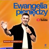 Ewangelia pieniędzy | Roman Horodycki