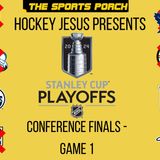 Hockey Jesus - Conference Finals Analysis Game 1