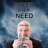 Episode 242 Saturday "Greed Over Need"