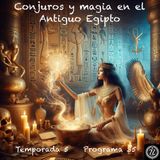 Conjuros y magia en el Antiguo Egipto