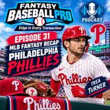Episode 31: MLB Philadelphia Phillies 2026 Recap