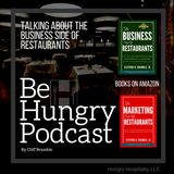 The Be Hungry Podcast - The Business Side #2  - Word of Mouth