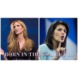 Ann Coulter Tells Nikki Haley Go Back To Your Own Country | Why Nikki Shouldn’t Be Surprised