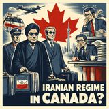 Iran Regime Insiders Reportedly Living in Canada