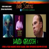 Dave Grusch : Over a year making huge claims, ZERO evidence shown so far!