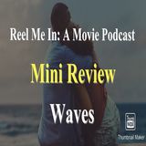 Mini Review: Waves