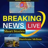 Short Stories Hurricane Melissa