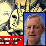 Multiple Personality Disorder - Entity Attachment & Inhabitation - SRA | Dr Tom Zinser