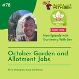 Episode 78:- October Gardening and allotment Jobs