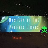 Mystery of The Phoenix Lights