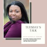 Tuesday's Talk with  Author Alexis A. Goring