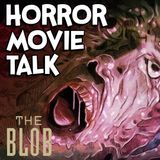 The Blob (1988) Review with David Day