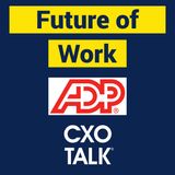 Future of Work: ADP on Data, Technology, Job Trends