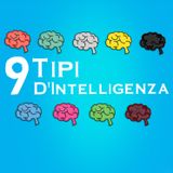 I 9 Tipi D'Intelligenza