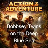 Bobbsey Twins on the Deep Blue Sea - Laura Lee Hope