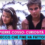 Pierre Cosso, Curiosità: Che Fine Ha Fatto?