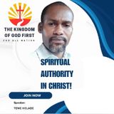 SPIRITUAL AUTHORITY IN CHRIST!