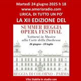 Lirica di tutto un po' - Summer Reggia Opera Festival