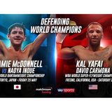 #StevensonJack Round By Round SHO Recap! #InoueMcDonnell Preview & Fight News!