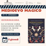 Introduzione. La scienza come conoscenza delle cause: la causa necessaria.