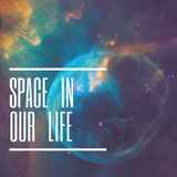 Space is life