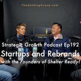 Startups And Rebrands with Shelter Ready!