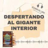 DESPERTANDO AL GIGANTE INTERIOR 📗 Resumen del Libro - Ideas Clave de TONY ROBBINS (Baja tu PDF📥)