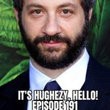 Ep. 191: does Judd Apatow suck?