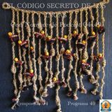 EL CÓDIGO SECRETO DE LOS INCAS | LuisBermejo.com 04x49