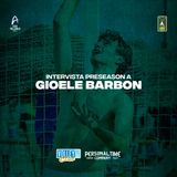 Pre season le parole di Gioele Barbon