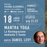 DANIEL LEVY - MANTRA YOGA - La Reintegrazione mediante il Suono
