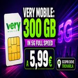 Very Mobile 300 GB 5G Full Speed a 5,99€- come trovarla e attivarla