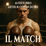 Il Match – Arthur Conan Doyle (Audiolibro)