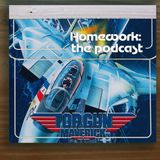 Homework the Podcast: Top Gun Maverick Special