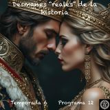 Desmanes “reales” de la historia