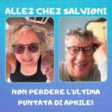 Allez chez salvioni 27 Aprile 2025