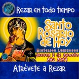 SANTO ROSARIO DE HOY 🌹JUEVES 8 DE AGOSTO DE 2024 🌹 MISTERIOS LUMINOSOS 🌹 Rosario a la Virgen María.🌹