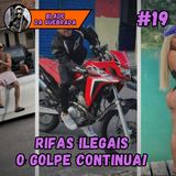 LUCAS PICOLÉ PRESO E RIFAS ILEGAIS - #19