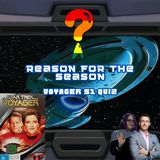 Reason For The Season: Voyager Season 1 Quiz