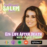 E26: Life After Death